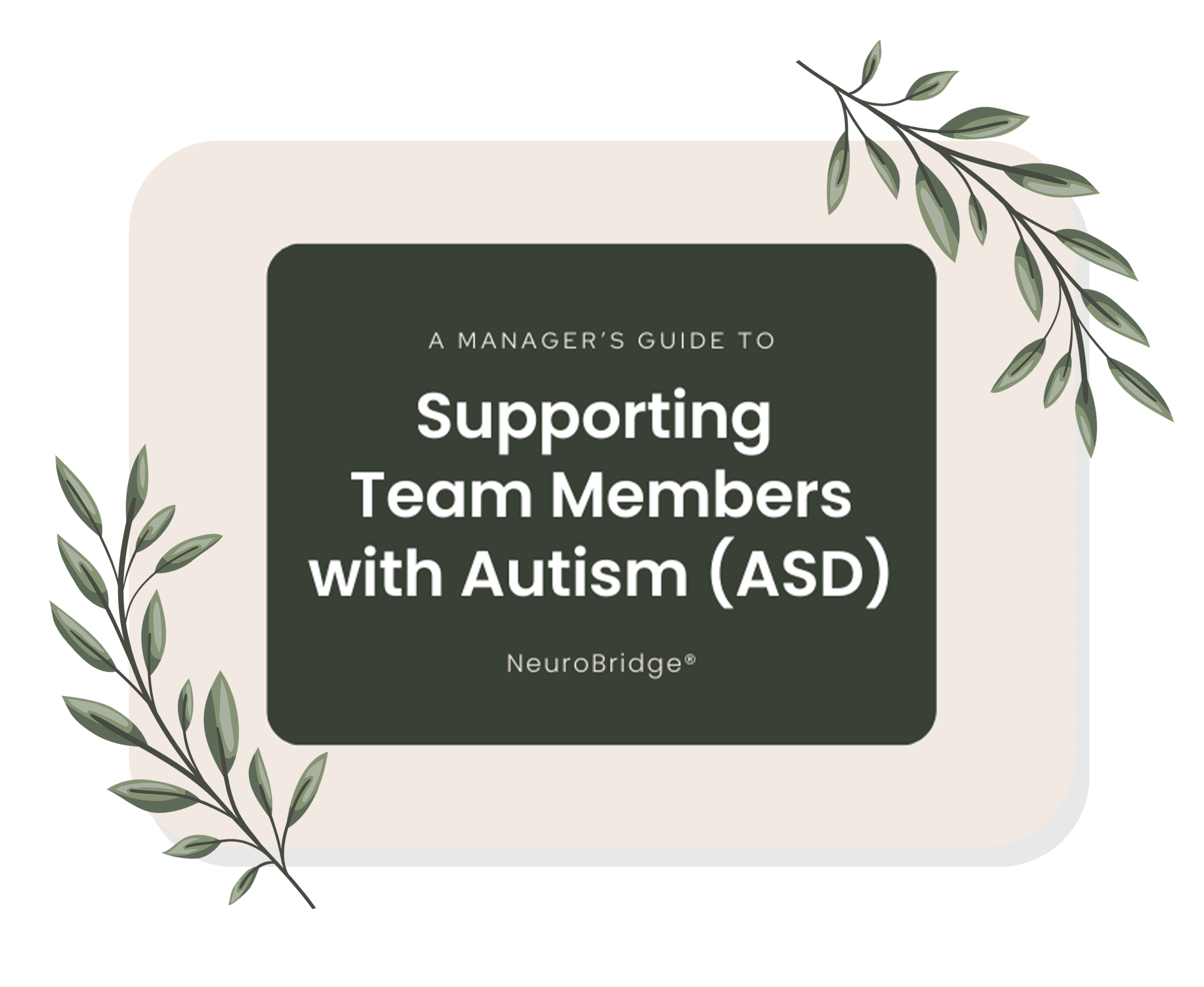 Managers guide for supporting team members with autism